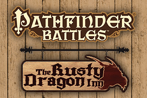 Pathfinder Battles: The Rusty Dragon Inn