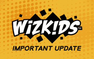 WizKids|Important Update on Distribution Challenges